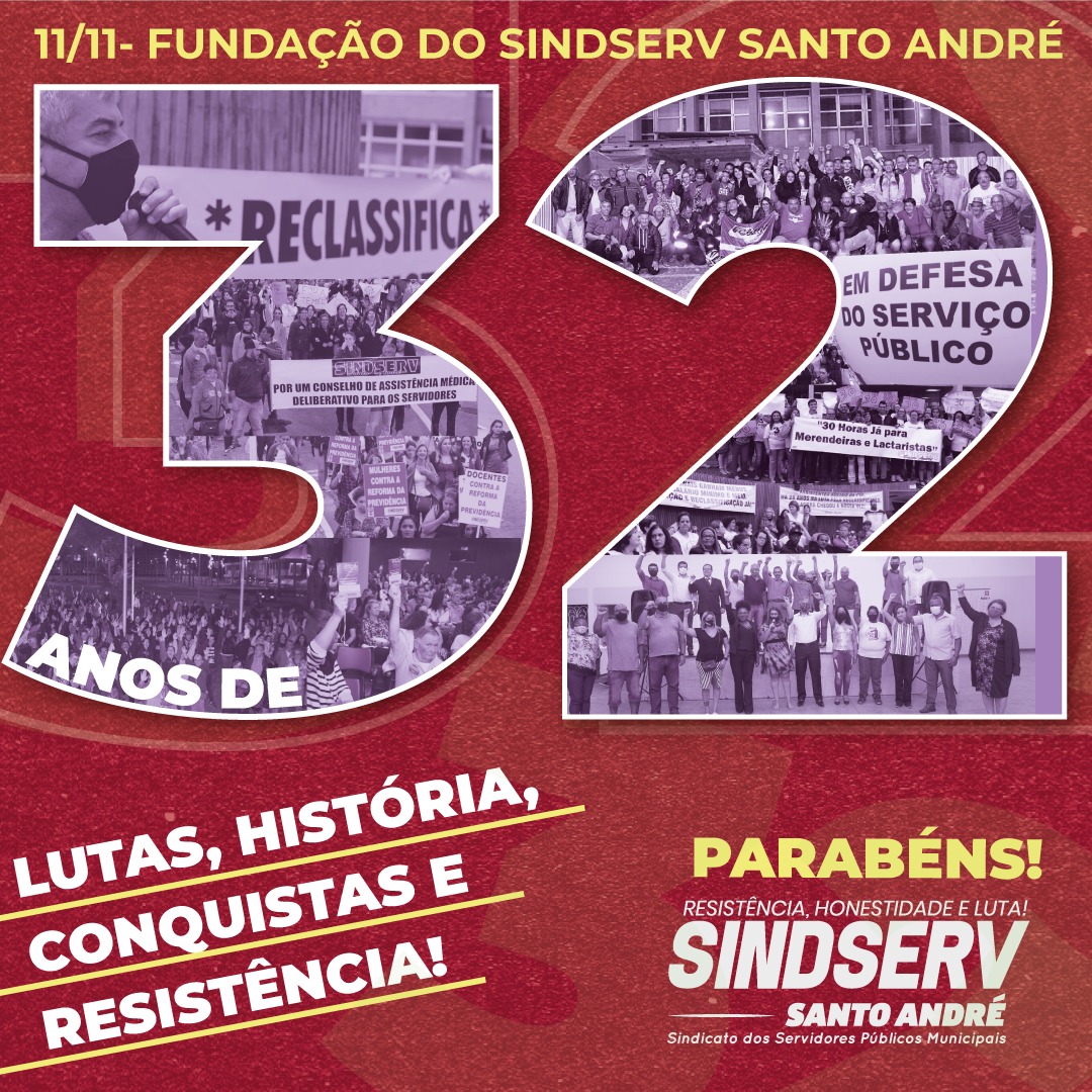 Imagem de Parabéns Sindserv Santo André: 32 anos de história, conquistas e resistência!