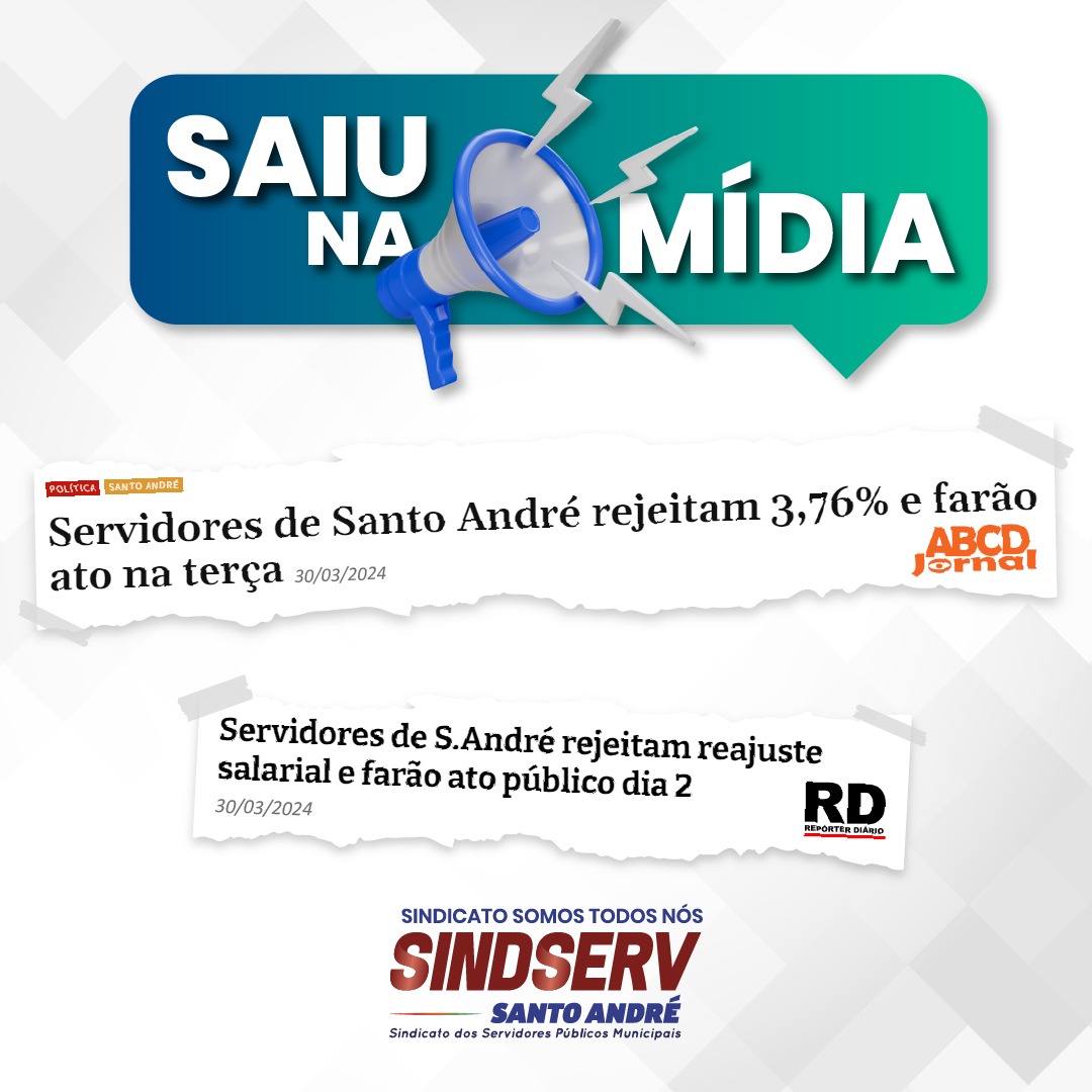 Imagem de Imprensa regional divulga ato do dia 2 de abril do Sindserv Santo André 